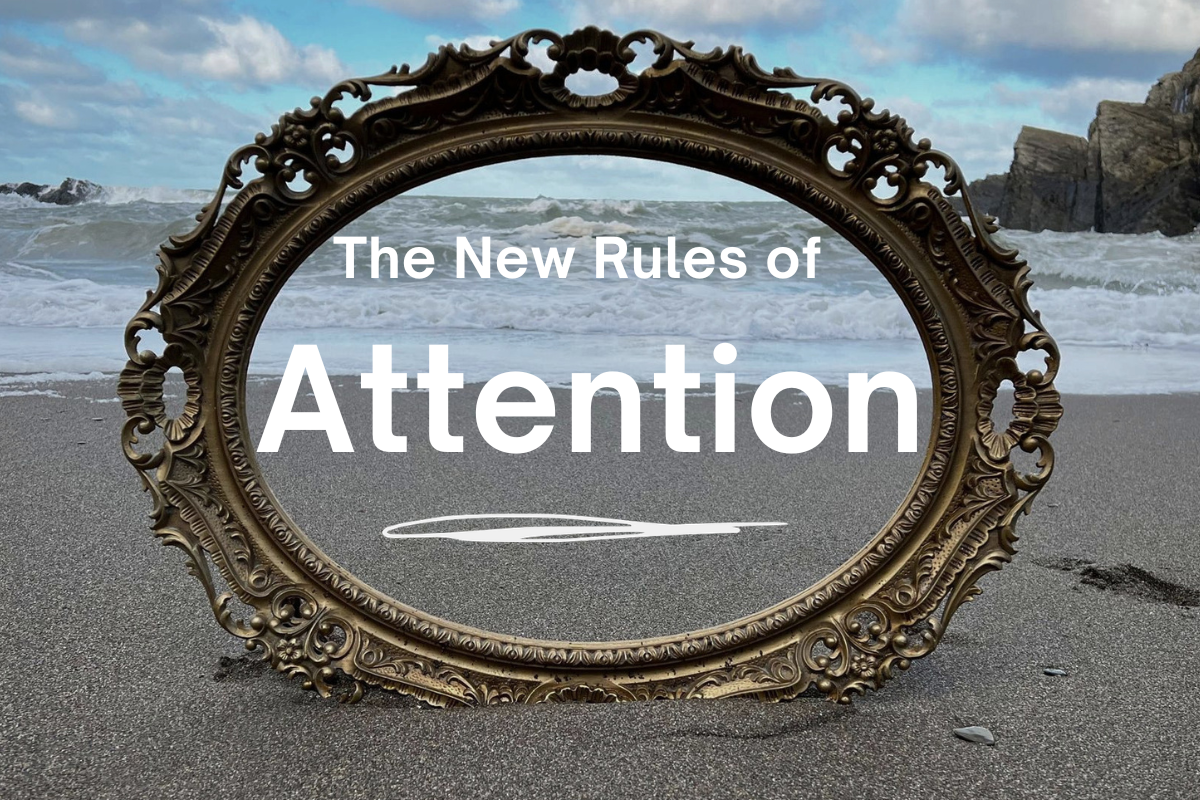 New Rules Of Attention - Online