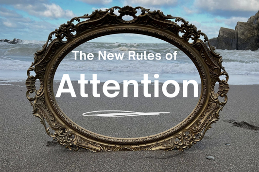 The New Rules of Attention. London Workshop